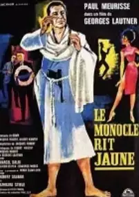 Plakat filmu Le Monocle rit jaune