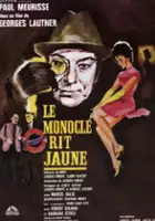 plakat filmu Le Monocle rit jaune