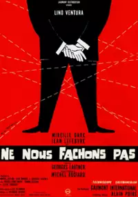 Plakat filmu Ne nous fâchons pas