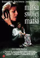 plakat filmu Matka swojej matki