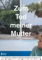 plakat filmu Zum Tod meiner Mutter