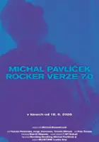 Michael Baumbruck / Michal Pavl&iacute;ček: Rocker verze 7.0