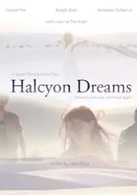 Plakat filmu Halcyon Dreams