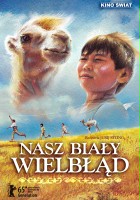 plakat filmu Nasz biały wielbłąd