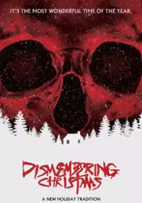 Plakat filmu Dismembering Christmas