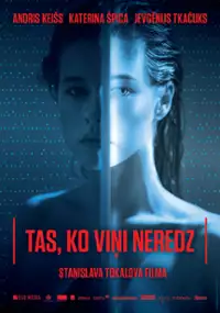 Plakat filmu Tas, ko vini neredz