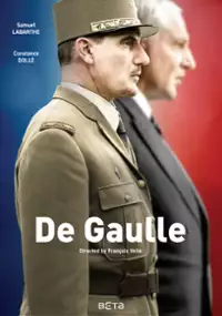 Plakat serialu De Gaulle, l&rsquo;&eacute;clat et le secret