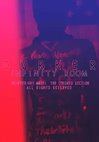 Plakat filmu Dvrker: Infinity Room