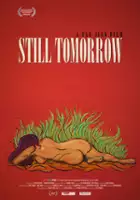 plakat filmu Still Tomorrow