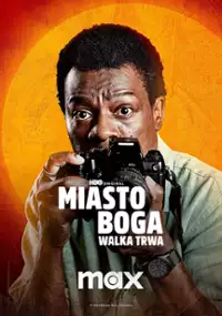 Plakat serialu Miasto Boga: Walka trwa