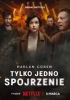 plakat serialu Tylko jedno spojrzenie