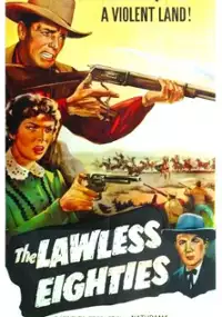 Plakat filmu The Lawless Eighties