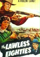 plakat filmu The Lawless Eighties