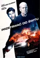 plakat filmu Przetrwać do świtu