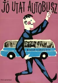 Plakat filmu Jó utat, autóbusz