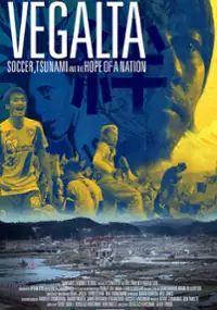 Plakat filmu Vegalta: Soccer, Tsunami and the Hope of a Nation