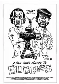 Plakat filmu A Poor Kid's Guide to Success