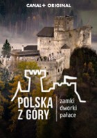 plakat - Polska z góry. Zamki, dworki, pałace (2020)