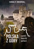 plakat filmu Polska z góry. Zamki, dworki, pałace