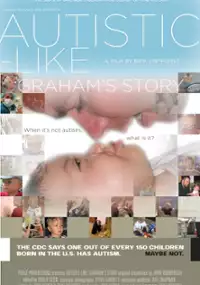 Plakat filmu Autistic-Like: Graham's Story