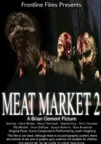Plakat filmu Meat Market 2