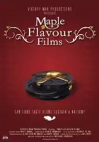 Plakat filmu Maple Flavour Films