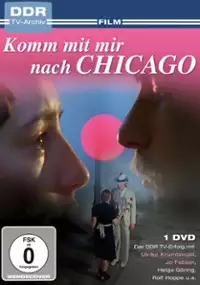 Plakat filmu Komm mit mir nach Chicago