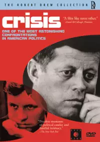 Plakat filmu Crisis: Behind a Presidential Commitment