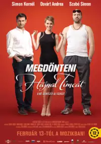 Plakat filmu Megdönteni Hajnal Tímeát