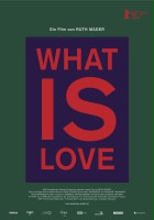 plakat filmu What Is Love