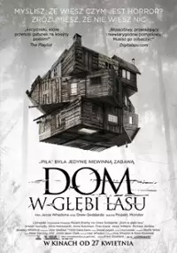 Plakat filmu Dom w głębi lasu