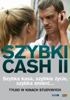plakat filmu Szybki cash 2