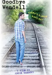 Plakat filmu Goodbye Wendell