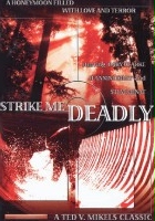 plakat filmu Strike Me Deadly