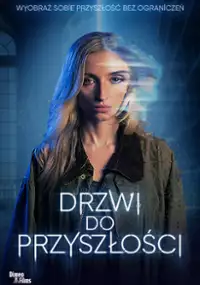 Plakat filmu Drzwi do przyszłości