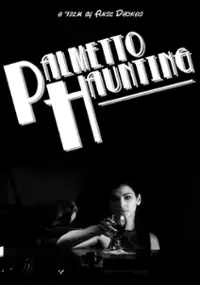 Plakat filmu Palmetto Haunting