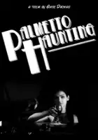 plakat filmu Palmetto Haunting