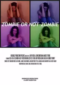 Plakat filmu Zombie or Not Zombie