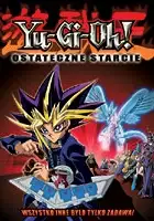 plakat filmu Yu-Gi-Oh! Ostateczne starcie