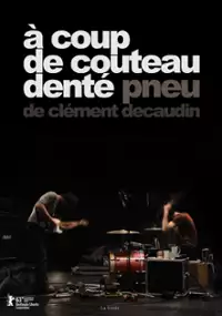 Plakat filmu A coup de couteau denté