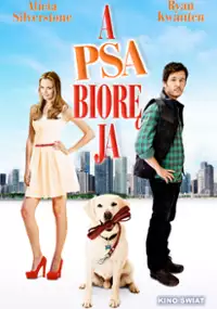 Plakat filmu A psa biorę ja