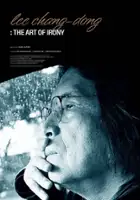 plakat filmu Lee Chang-dong. Sztuka ironii