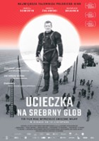 plakat filmu Ucieczka na Srebrny Glob