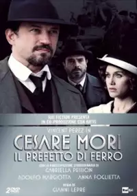 Plakat serialu Cesare Mori - Il prefetto di ferro