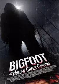 Plakat filmu Bigfoot at Holler Creek Canyon