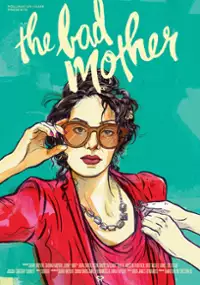 Plakat filmu The Bad Mother