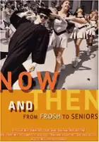 Dayna Goldfine / Now and Then: From Frosh to Seniors