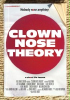 plakat filmu Clown Nose Theory