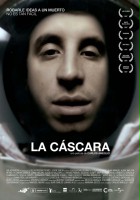 plakat filmu La Cáscara
