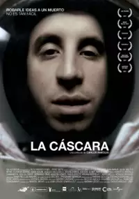 Plakat filmu La Cáscara